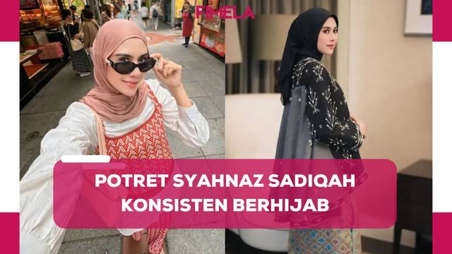 Masih Konsisten Berhijab sampai sekarang, Gaya Syahnaz Sadiqah Dipuji Makin Cantik dan Bikin Adem