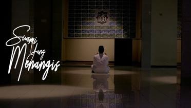 Official Trailer - Suami Yang Menangis