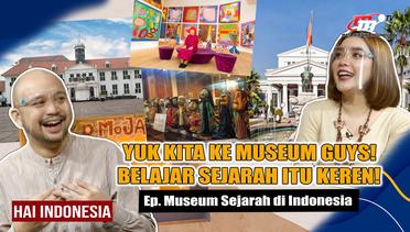 Yuk Mengenal Semua Museum Indonesia Tertua hingga Museum Modern Masa Kini | Hai Indonesia