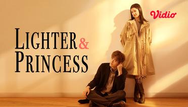 Lighter and Princess - Trailer 3