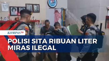 Polisi Sita Ribuan Liter Miras Ilegal
