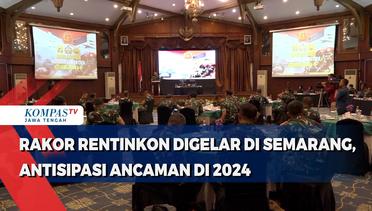 Rakor Retinkon Digelar di Semarang, Antisipasi Ancaman 2024