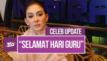 Celeb Update! Salam Hormat Syahrini, Farhan, Yovie Widianto, dan Mario Ginanjar di Hari Guru