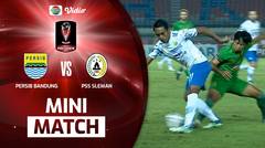Mini Match - Persib Bandung VS PSS Sleman | Piala Presiden 2022