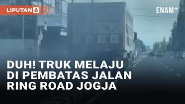 Viral Truk Melaju di Atas Pembatas Jalan Ring Road Yogyakarta, Barier Sampai Terlempar