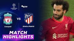 Liverpool vs Atletico Madrid - Highlights UEFA Champions League 2021/2022