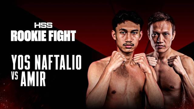 Yos Naftalio vs Amir - Full Match | HSS Rookie Fight