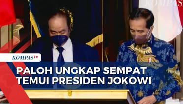 Surya Paloh Bertemu Jokowi 2 Minggu Lalu, Bantah Bahas Kabinet Atau Pilkada