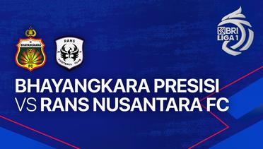 Full Match - Bhayangkara FC vs RANS Nusantara FC | BRI Liga 1 2023/24