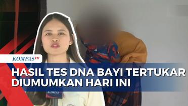 Menanti Pengumuman Hasil Tes DNA Bayi Tertukar di Bogor