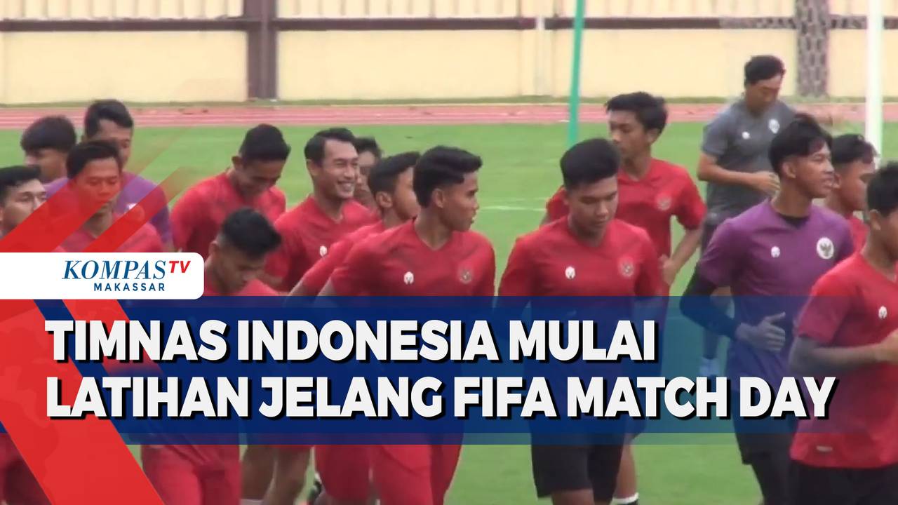 Timnas Indonesia Mulai Latihan Jelang Fifa Match Day - Kompas TV