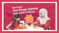 Mainan Anak Jaman Now: Fun Finger Games feat. Azka Mecca | BukaPaket for Kids