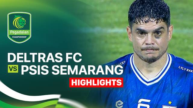 Deltras FC vs PSIS Semarang - Highlight | Pegadaian Championship 2025/26