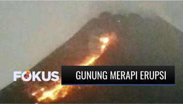Gunung Merapi Kembali Luncurkan Lava Pijar Sejauh 2 Km ke Arah Kabupaten Magelang | Fokus