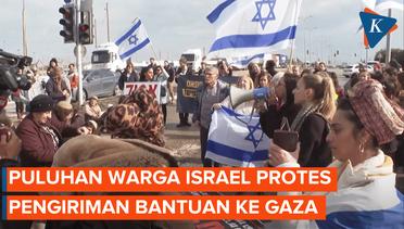 Puluhan Warga Israel Gelar Aksi Protes Menentang Pengiriman Bantuan ke Jalur Gaza