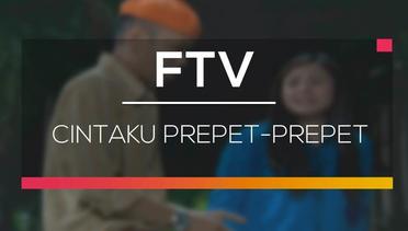 FTV SCTV - Cintaku Prepet - Prepet
