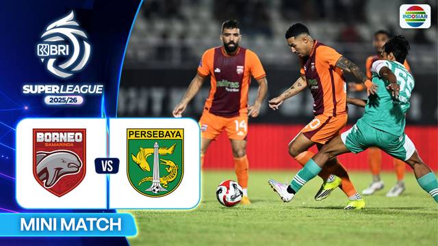 Borneo FC Samarinda VS PERSEBAYA Surabaya - Mini Match | BRI Super League 2025/26