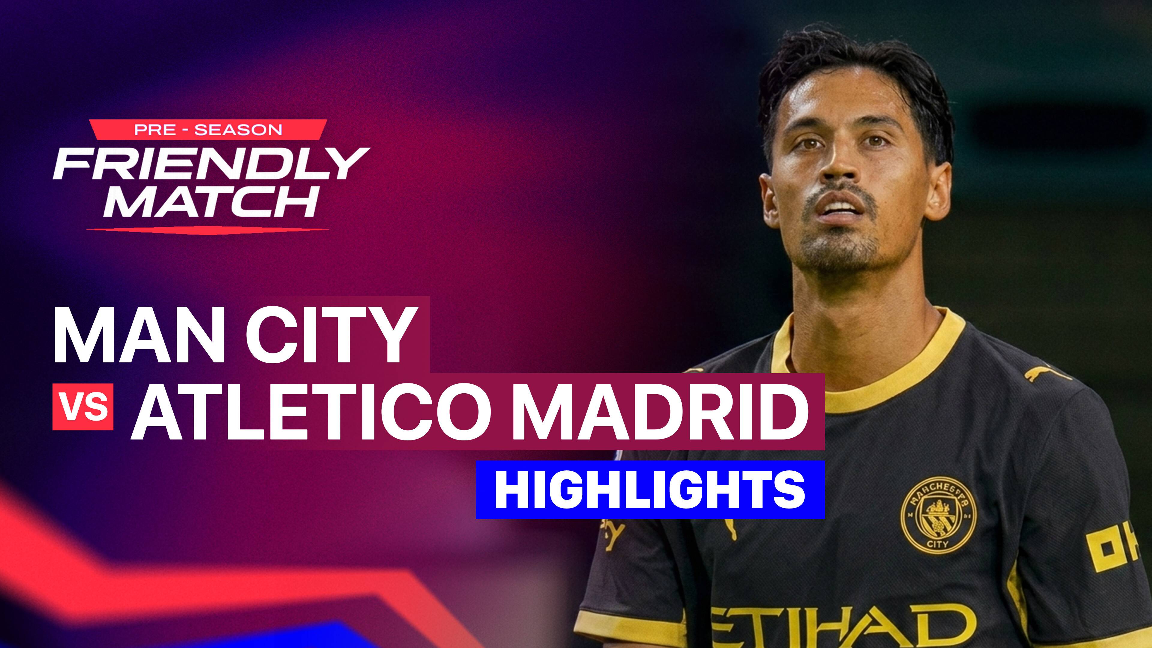 Man City vs Atletico Madrid