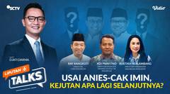 Usai Anies-Cak Imin, Kejutan Apa Lagi Selanjutnya? | Liputan 6 Talks