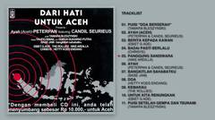Various Artists - Album Dari Hati Untuk Aceh | Audio HQ