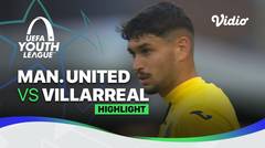 Highlight - Man. United vs Villarreal | UEFA Youth League 2021/2022