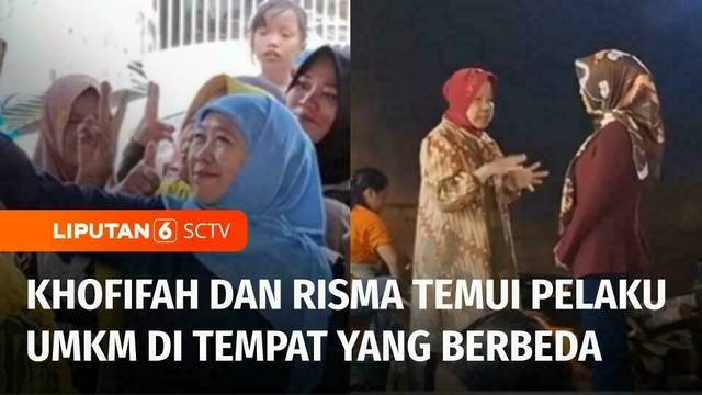 Khofifah dan Risma Temui Pelaku UMKM, Saling Berikan Solusi dan Janji | Liputan 6