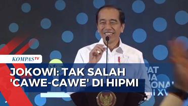 Hadiri Rakernas HIPMI di Tangerang, Presiden Jokowi: Tak Salah 'Cawe-Cawe'