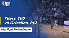 NBA | Cuplikan Hasil Pertandingan : 76ers 106 vs Grizzlies 112