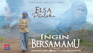 Elsa Pitaloka - Ingin Bersamamu (Official Music Video)