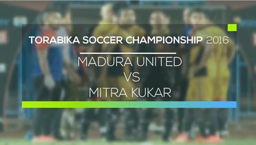 Madura United Vs Mitra Kukar - Torabika Soccer Championship 2016