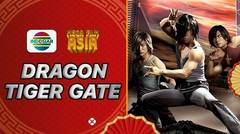 Mega Film Asia: Dragon Tiger Gate  - 02 Juni 2024