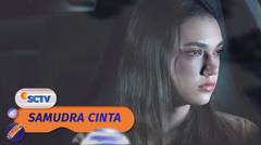 Cinta Bersikap Acuh! Karena Kecewa Dengan Samudra | Samudra Cinta Episode 656