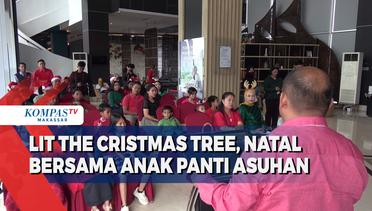 Lit The Cristmas Tree, Natal Bersama Anak Panti Asuhan