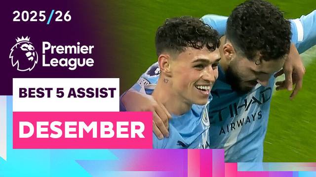 5 Assist Terbaik Bulan Desember | Premier League 2025/26