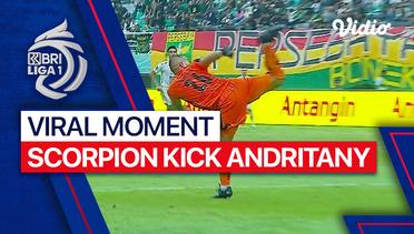 Momen Viral - Scorpion Kick Andritany | BRI Liga 1 2023/24
