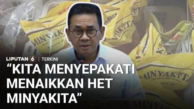 Pemerintah Sepakati Kenaikan Harga MinyaKita, Besarannya Masih Dikaji | Liputan 6