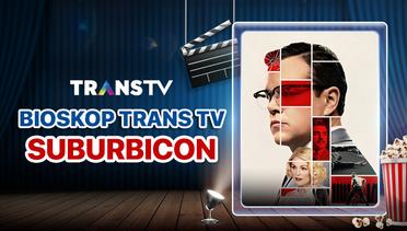 Bioskop Trans TV : Suburbicon
