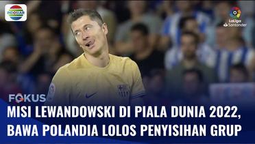 Misi Berat Lewandowski di Piala Dunia 2022 Qatar, Mampukan Raih Trofi untuk Polandia? | Fokus