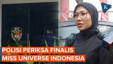 Finalis Miss Universe Indonesia Diperiksa Hari ini, Didampingi LPSK