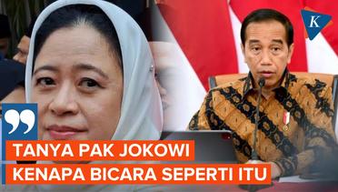 Jokowi Ngomong Data Intelijen Parpol, Puan: Jangan Tanya PDI-P!