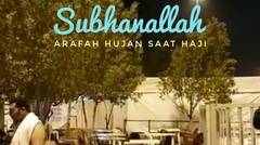 Subhanallah, Arafah Diguyur Hujan Musim Haji