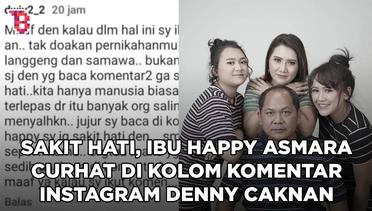 Curhat ibu Happy Asmara ngaku sakit hati, pilih doakan Denny Caknan dan Bella Bonita