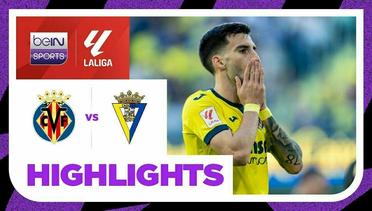 Villarreal vs Cadiz - Highlights | LaLiga Santander 2023/2024