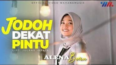 Alena Boan - Jodohku Dekat Pintu |  Dj Kentrung ( Official Video )