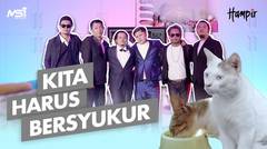 Hampir Band - Kita Harus Bersyukur (Official Music Video)