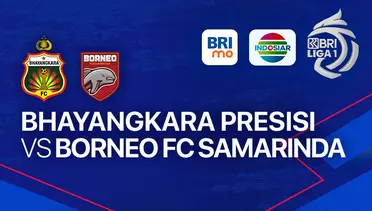 Link Live Streaming Bhayangkara FC vs Borneo FC