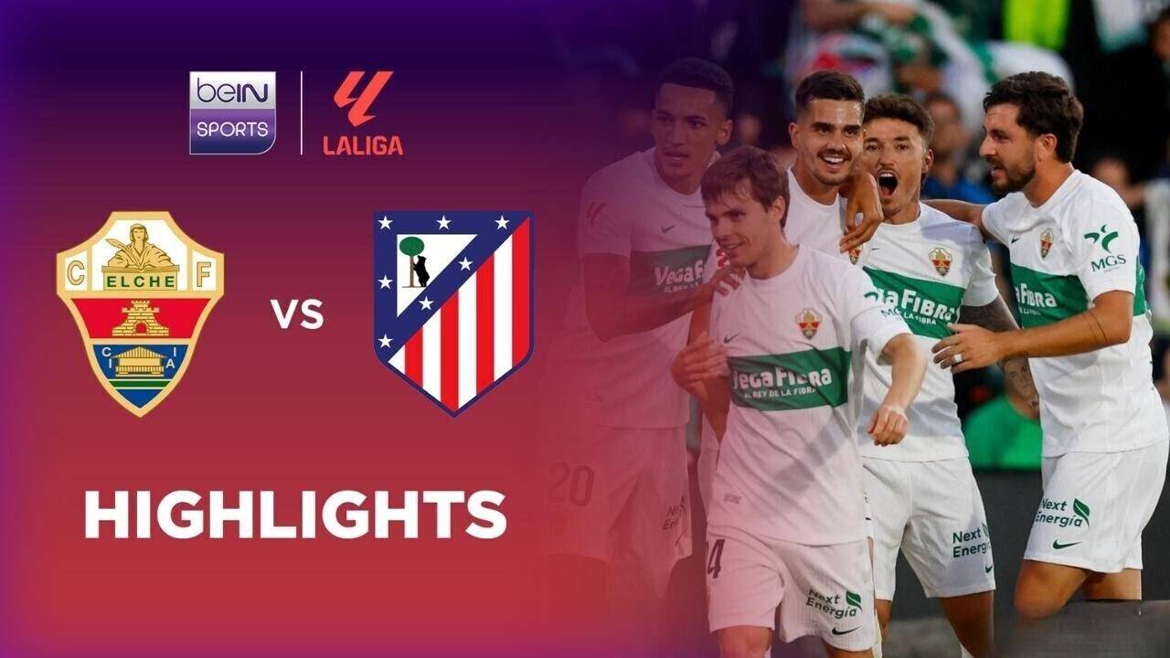 Elche CF vs Atletico Madrid