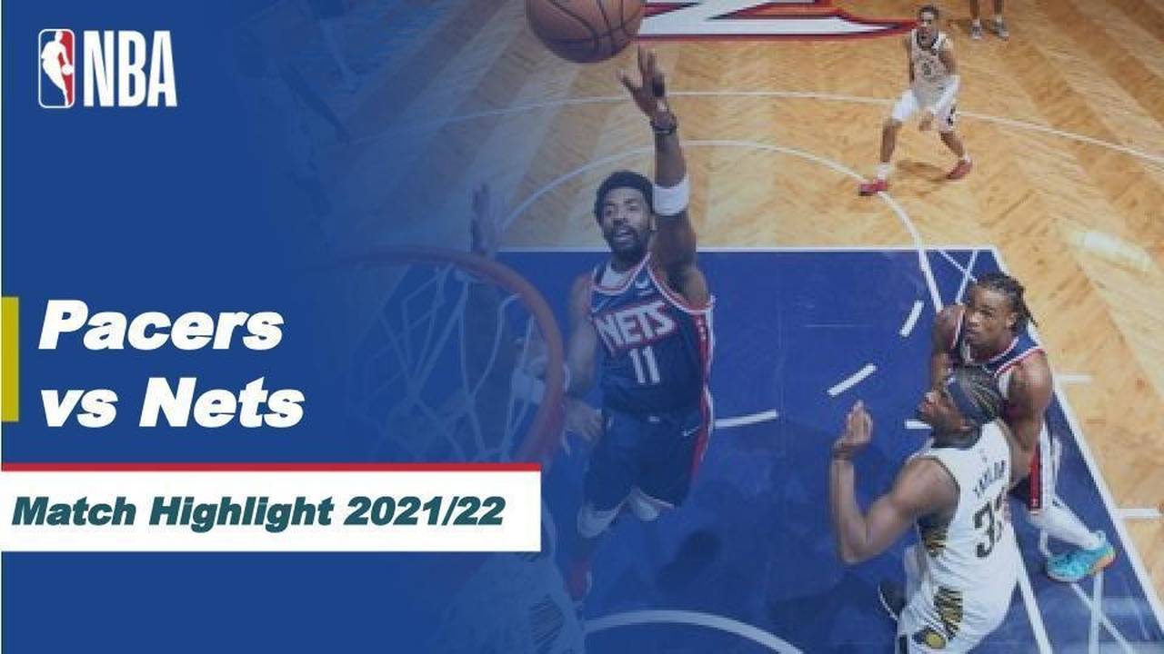 Match Highlight Indiana Pacers vs Brooklyn Nets NBA Regular Season