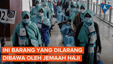 Barang yang Dilarang Dibawa Jemaah Haji: Jimat hingga Obat Kuat