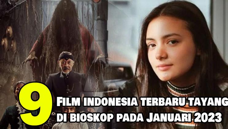 Nonton Video 9 Rekomendasi Film Indonesia Terbaru Yang Tayang Di Bioskop Pada Januari 2023 